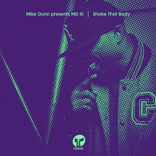 Shake That Body Mike Dunn & MD III