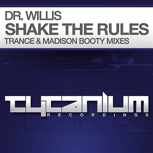Shake the Rules DR Willis