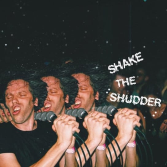 Shake The Shudder (Limited Edition) !!!