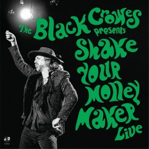 Shake Your Money Maker (Live), płyta winylowa The Black Crowes