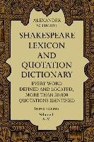 Shakespeare Lexicon and Quotation Dictionary, Vol. 1 Schmidt Alexander