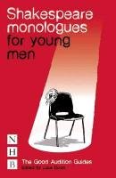 Shakespeare Monologues for Young Men Shakespeare William