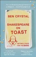 Shakespeare on Toast Crystal Ben
