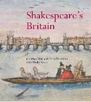 Shakespeare's Britain Bate Jonathan, Thornton Dora