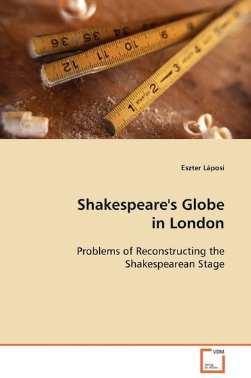 Shakespeare's Globe in London Eszter Láposi