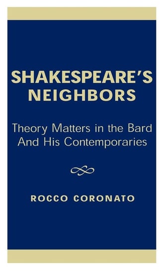Shakespeare's Neighbors Coronato Rocco