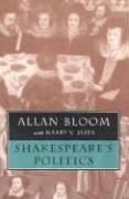 Shakespeare's Politics Bloom Allan