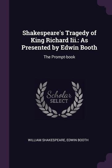 Shakespeare's Tragedy of King Richard Iii. Shakespeare William