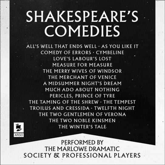 Shakespeare. The Comedies Shakespeare William
