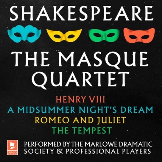 Shakespeare. The Masque Quartet Shakespeare William