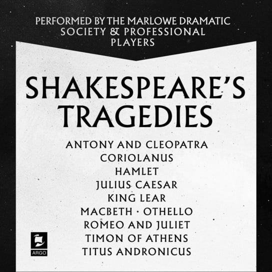 Shakespeare. The Tragedies - audiobook Shakespeare William