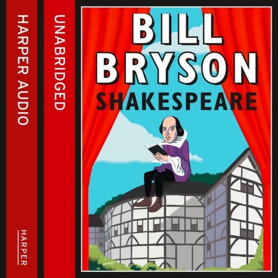 Shakespeare: The World as a Stage Bryson Bill