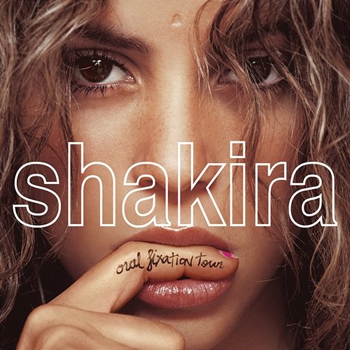 Shakira Oral Fixation Tour (Live) Shakira