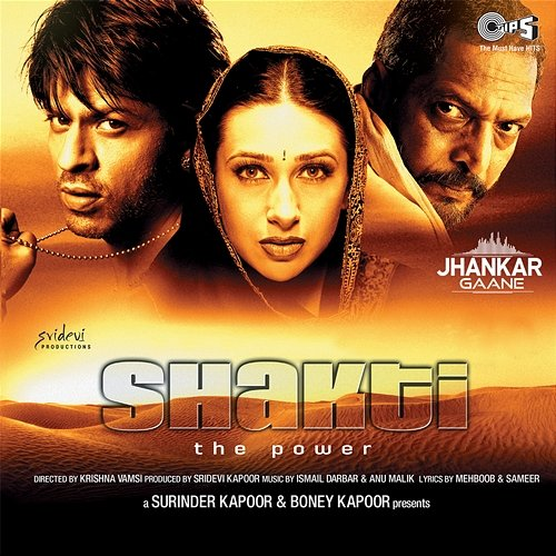 Shakti Anu Malik, Mehboob, Sameer Anjaan, Ismail Darbar
