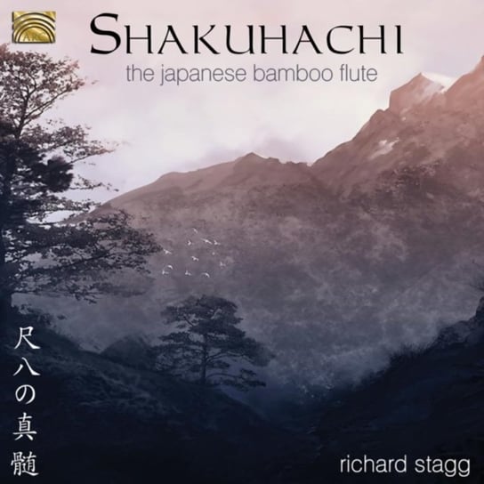 Shakuhachi The Japanese Bamboo Flute Stagg Richard