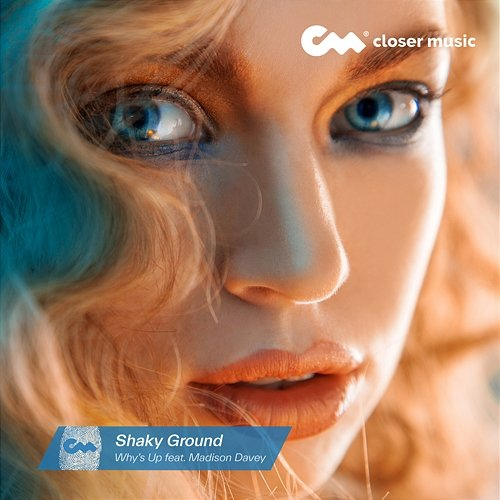Shaky Ground Why's Up feat. Madison Davey