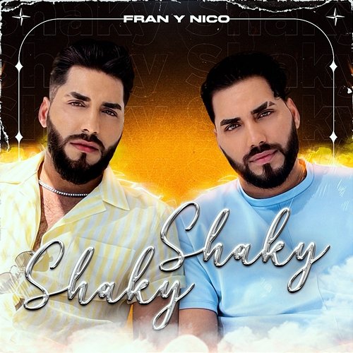 Shaky Shaky Fran y Nico
