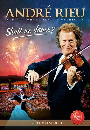 Shall We Dance? Rieu Andre