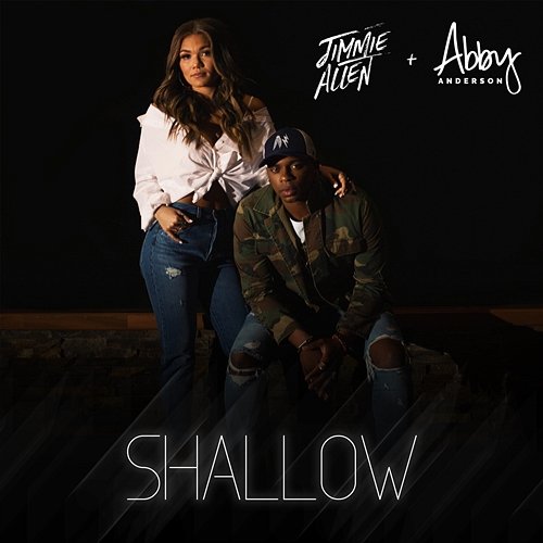 Shallow Abby Anderson, Jimmie Allen