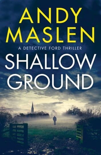 Shallow Ground Andy Maslen