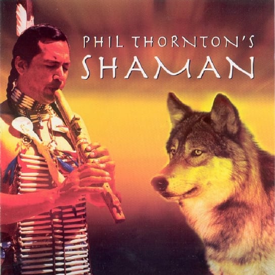Shaman Phil Thornton