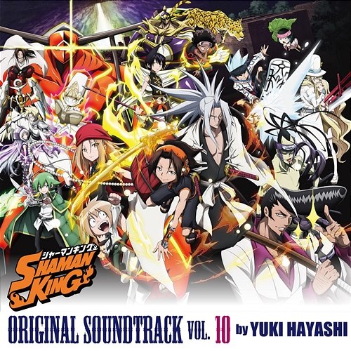 "SHAMAN KING" ORIGINAL SOUNDTRACK VOL.10 Yuki Hayashi
