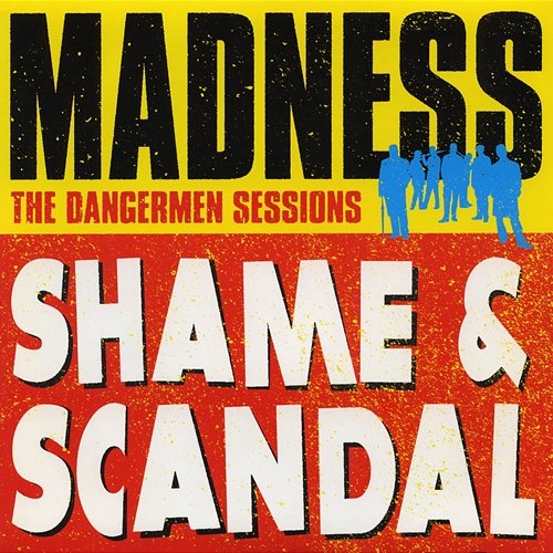 Shame & Scandal Madness