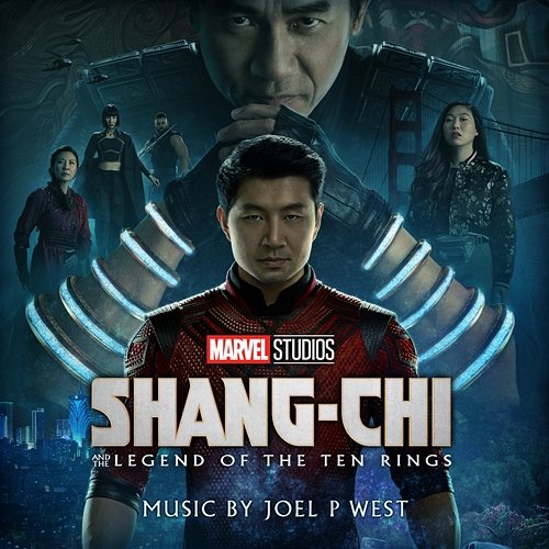 Shang-Chi and the Legend of the Ten Rings Joel P West