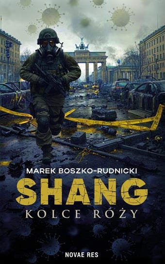 Shang. Kolce róży Boszko-Rudnicki Marek