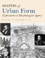 Shapers of Urban Form Larkham Peter J.