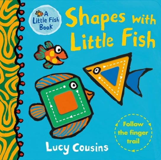 Shapes with Little Fish Cousins Lucy