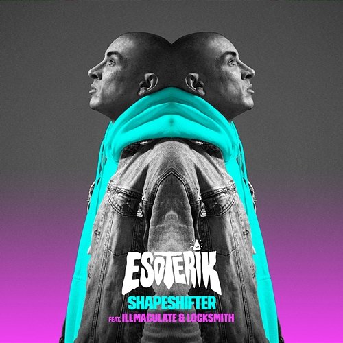 Shapeshifter Illmaculate, Esoterik feat. Locksmith