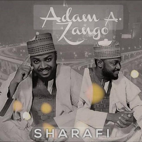 SHARAFI Adam A. Zango