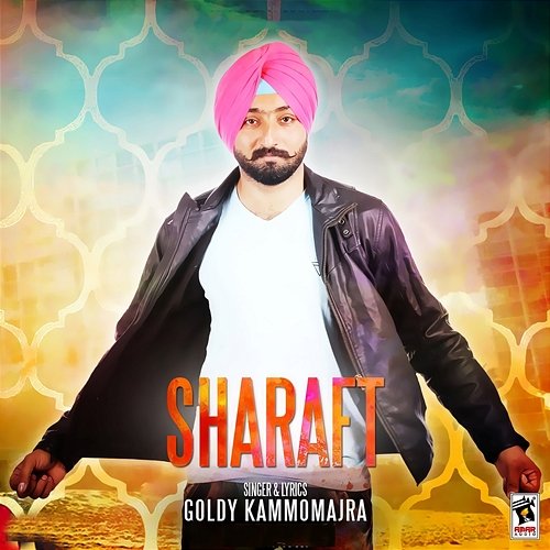 Sharaft Goldy Kammomajra