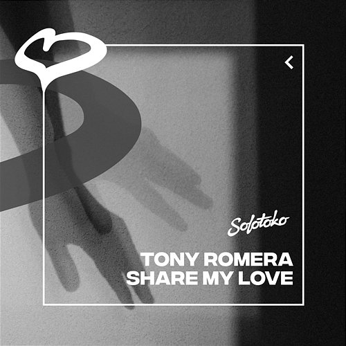 Share My Love Tony Romera