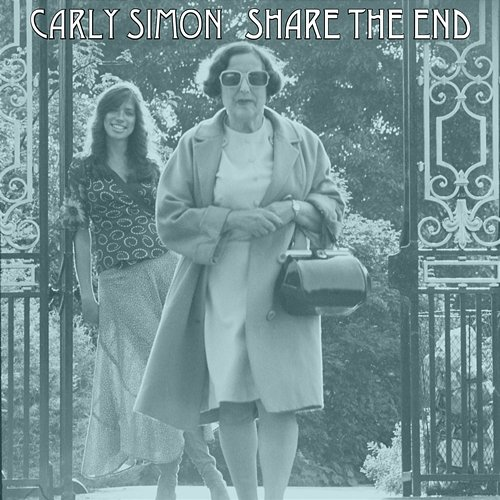 Share the End Carly Simon
