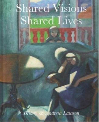 Shared Visions Shared Lives Lawson Andrew