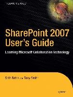 SharePoint 2007 User's Guide Smith Tony, Bates Seth