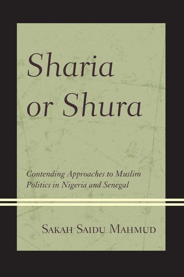 Sharia or Shura Mahmud Sakah Saidu