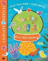 Sharing a Shell Sticker Book Donaldson Julia
