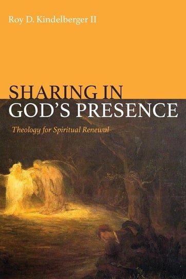 Sharing in God's Presence Kindelberger Roy D.