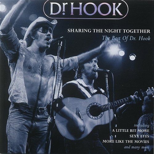 Sharing The Night Together Dr. Hook