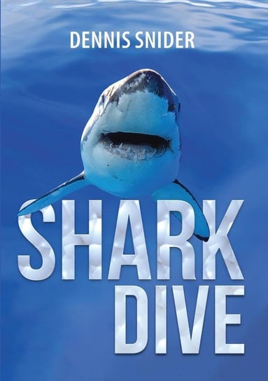 Shark Dive Snider Dennis