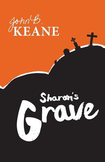 Sharon's Grave John B. Keane