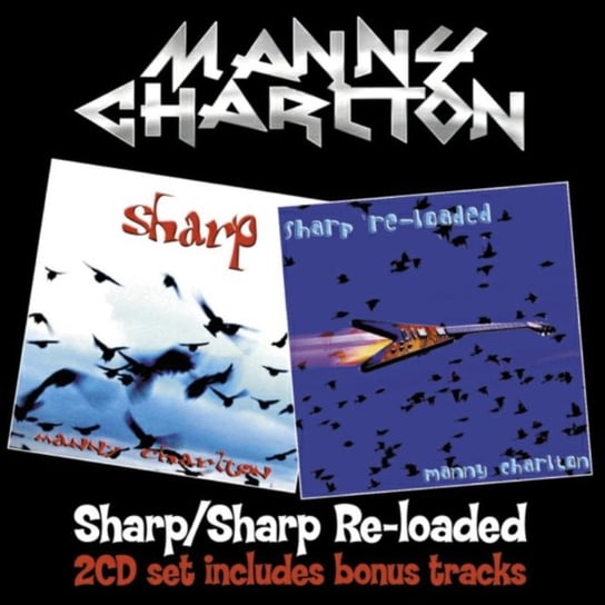Sharp / Sharp Re-loaded Charlton Manny