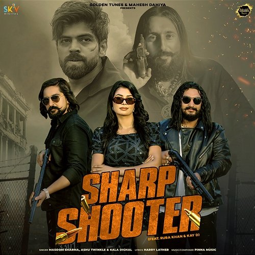 Sharp Shooter Ruba Khan, Kala Dighal, Kay D, Masoom Sharma, Ashu Twinkle