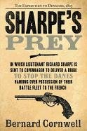 Sharpe's Prey: The Expedition to Denmark, 1807 Cornwell Bernard