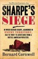 Sharpe's Siege: The Winter Campaign, 1814 Cornwell Bernard