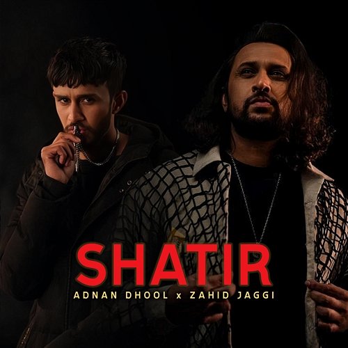 Shatir Adnan Dhool & Zahid Jaggi