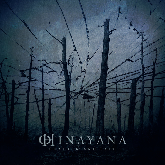 Shatter And Fall Hinayana